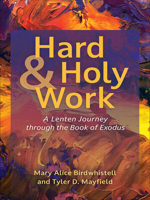 cover image of Hard and Holy Work